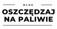 Blog oszczędzanie na paliwie - poznaj zasady ecodrivingu!
